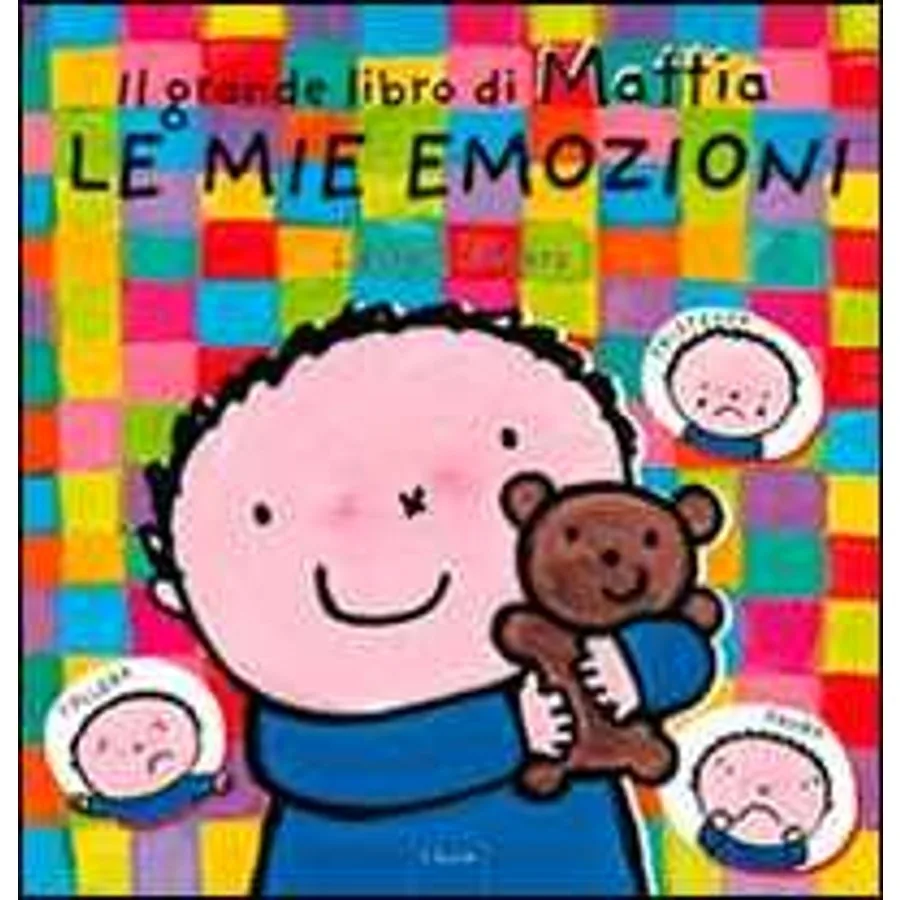 Le mie emozioni. Il grande libro di Mattia