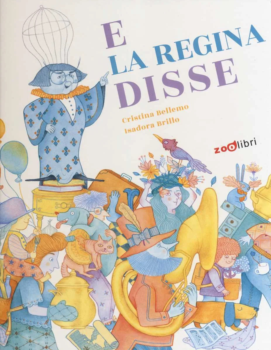 E la regina disse