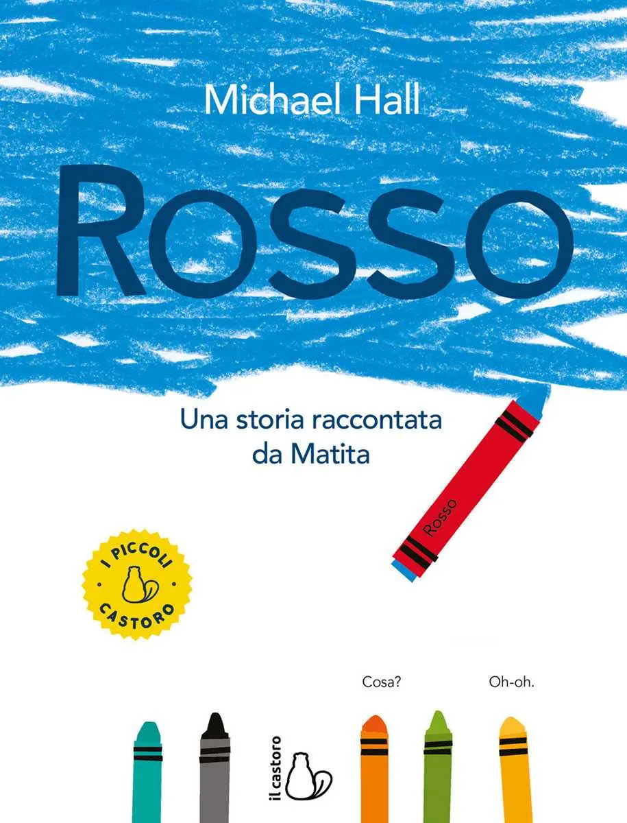 Rosso. Una storia raccontata da Matita